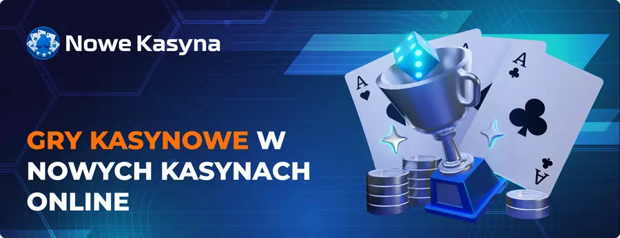 Najpopularniejsze gry kasynowe w nowych kasynach online gry w nowych kasynach online w Polsce